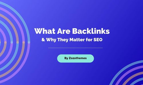 Why Backlinks Matter for SEO